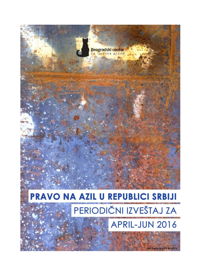 Izveštaj o pravu na azil u Republici Srbiji za period od aprila do juna 2016.